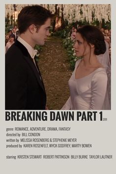 the poster for breaking dawn part 1 shows two people standing next to each other in formal attire