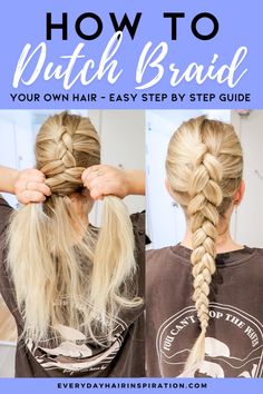 Follow along to this talk through dutch braid tutorial, showing you all steps you need to take to braid your own hair! Dutch Braid Your Own Hair, Boho Braided Hairstyles, Dutch Braid Hairstyles, Long Length Hair