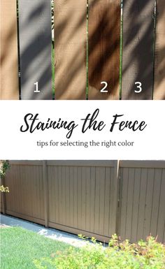 a fence that has been painted brown with the words staining the fence tips for selecting the right color