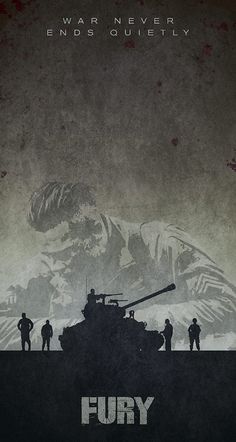 a movie poster for fury with soldiers standing in front of an army tank and mountains