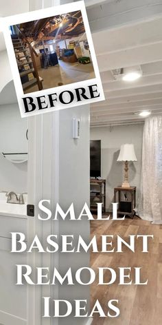 a small basement remodel is shown with the words before and after it has been painted