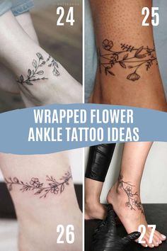 four different types of tattoos that are on the legs and ankles, all with flowers