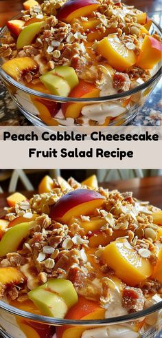 peach cobbler cheesecake fruit salad recipe in a glass bowl with walnuts and apples