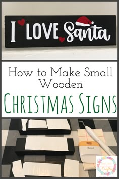 a sign that says i love santa how to make small wooden christmas signs