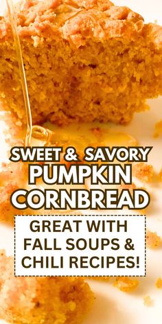 sweet and savory pumpkin cornbread great with fall soups and chili recipes