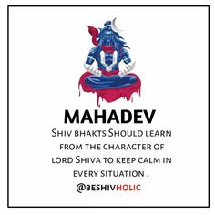 mahadev with the words shv bhakts should learn from the character of lord shiva to keep calm in every situation