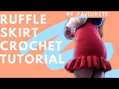 a crochet skirt with ruffles is featured in the video, my favorite