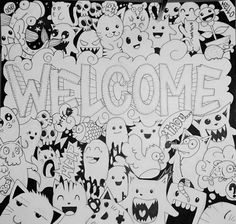 a black and white drawing with the word welcome surrounded by doodled cartoon animals, birds, and bats