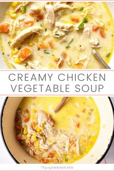 creamy chicken vegetable soup in a white bowl with the title above it reads, creamy chicken vegetable soup