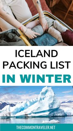 the iceland packing list in winter with text overlay that reads, iceland packing list in winter