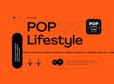 an orange background with the words pop life style