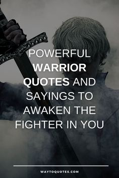 Quotes Strength Motivational, Yoga Warrior Quotes, Quotes About Being The Bad Guy, My Son Is A Warrior Quotes, Inner Warrior Quotes, Quotes For Him Motivational, Simple Warrior Tattoo, Quotes About Battles, Ready For Battle Quotes