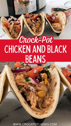 crock pot chicken and black beans in tortilla shells with text overlay