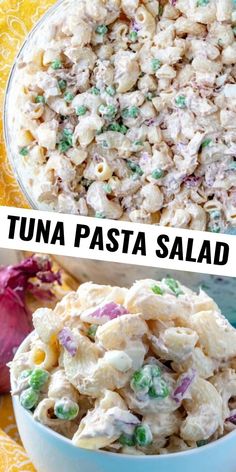 tuna pasta salad in a bowl with the title above it