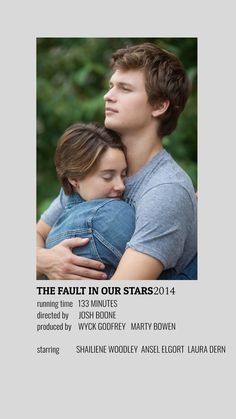 the fault in our stars movie poster with an image of two people hugging each other