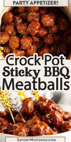 the crock pot sticky bbq meatballs recipe is shown with text overlay