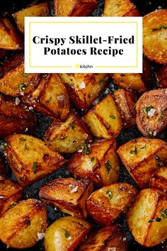 crispy skillet - fried potatoes recipe with text overlay