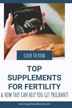 a pregnant belly with the words top supplementss for fertity and how they can help you get pregnant