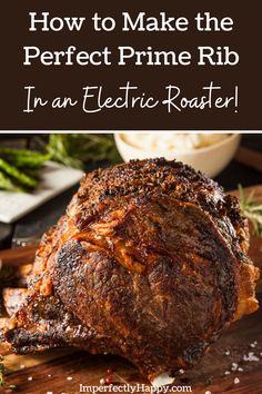 Cooked prime rib dinner. Prime Rib Roast In Electric Roaster, Cooking Prime Rib Roast, Roaster Oven Recipes, Best Prime Rib, Roaster Recipes, Smoked Prime Rib, Prime Rib Roast Recipe, Electric Roaster, Big Green Egg Recipes