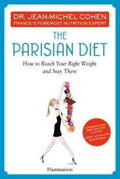 Parisian Diet, Diet Books, Fat Loss Diet, Reduce Weight, Healthy Weight, Nutrition, Diet, Health