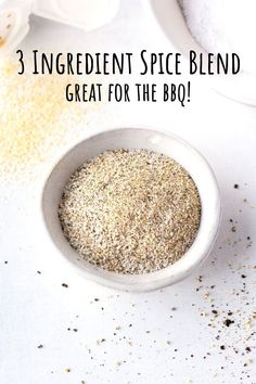 a bowl full of spices with the words 3 ingredient spice blend great for the bbq