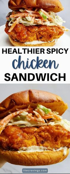 two chicken sandwiches stacked on top of each other with the words healthier spicy chicken sandwich