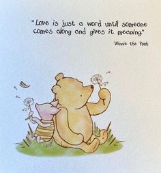 a drawing of a teddy bear sitting on the ground with a quote from winnie the pooh