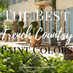 the best french country paint colors