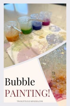 the words bubble painting are overlaided with images of different colored paint samples on a table