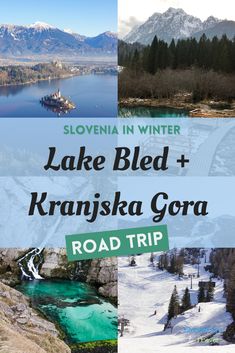 lake bled + kranjska gora road trip in winter with text overlay