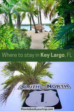 there is a sign that says where to stay in key largo, fl?