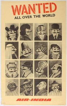 an old advertisement for air india featuring clowns in different hats and masks, with caption'wanted all over the world '