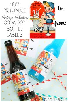 two bottles with labels on them and the text free printable vintage valentine soda pop bottle labels