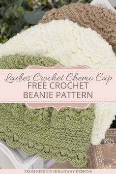 three crocheted hats with text overlay that reads ladies'crochet chenna cap free crochet beanie pattern