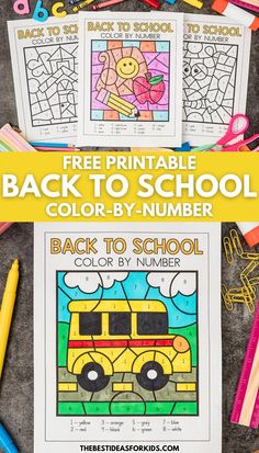 back to school coloring pages with the text free printable back to school color by number