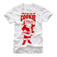 Everyone thought that old Saint Nick was as selfless as they come, but Santa Claus shows his true colors on the I Did it all for the Cookie White T-Shirt. This funny Christmas tee reads "I did it all for the cookie" above a print of Santa blissfully eating a cookie. Santa Tee, Saint Nick, Sleeve Packaging, I Did It, Slim Fit Shorts, Christmas Tees, Funny Christmas, White T Shirt, Christmas Tshirts