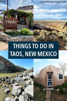 things to do in taos, new mexico with text overlaying the image