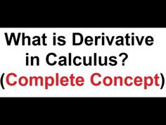 a sign that says what is deriative in calculas? complete concept