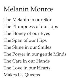 the poem melanin monroe is shown in black and white