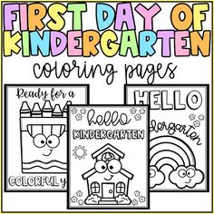 the first day of kindergarten coloring pages for kids with pictures and words