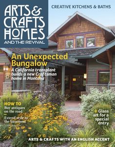 the front cover of arts & crafts homes and the revival an unexpected bunglow