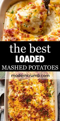 the best loaded mashed potatoes in a casserole dish with text overlay