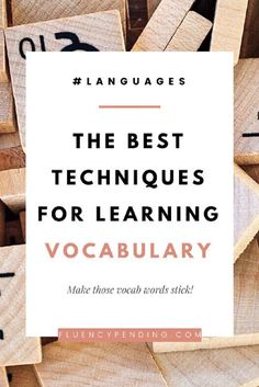 the best techniques for learning vocabulary in english and spanish - language