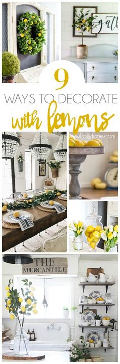 a collage of photos with lemons and other things to decorate with lemons