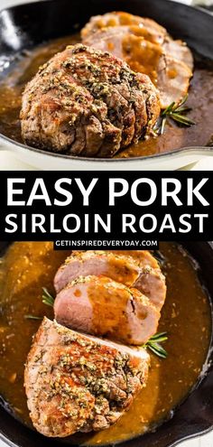 easy pork sirloin roast in a cast iron skillet