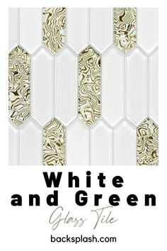 white and green glass tile with the words, white and green glass tile backsplash com