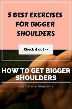 5 Best Exercises For Bigger Shoulders