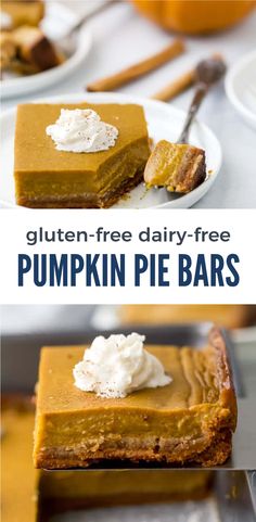 pumpkin pie bars with whipped cream on top and the text gluten - free dairy - free pumpkin pie bars