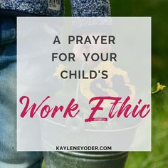 a person holding a bucket with flowers in it and the words, a prayer for your child's work ethnic