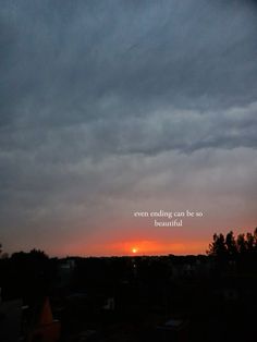 the sun is setting behind some clouds in the sky with an inspirational quote on it